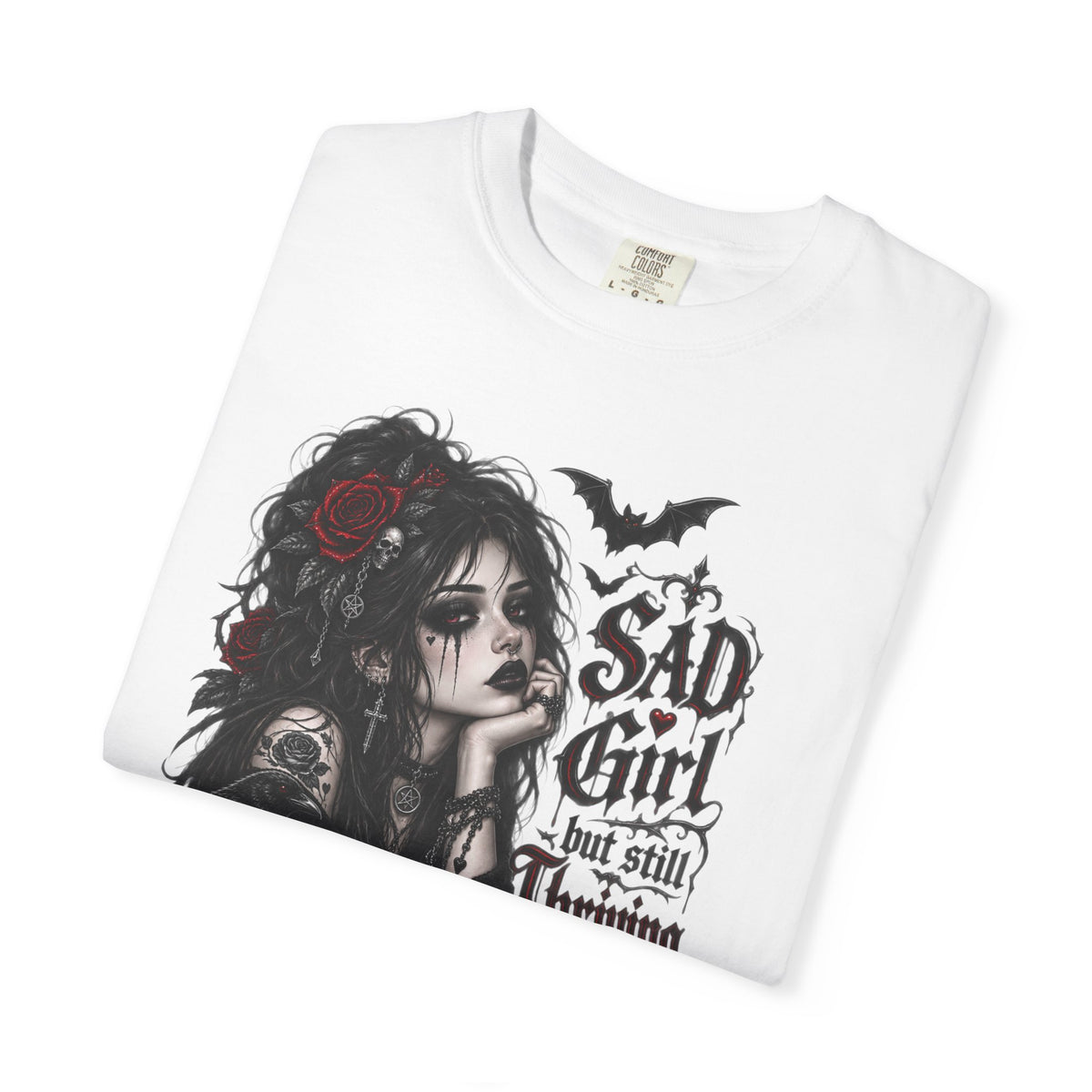 Sad Girl Still Thriving Gothic Graphic T-Shirt
