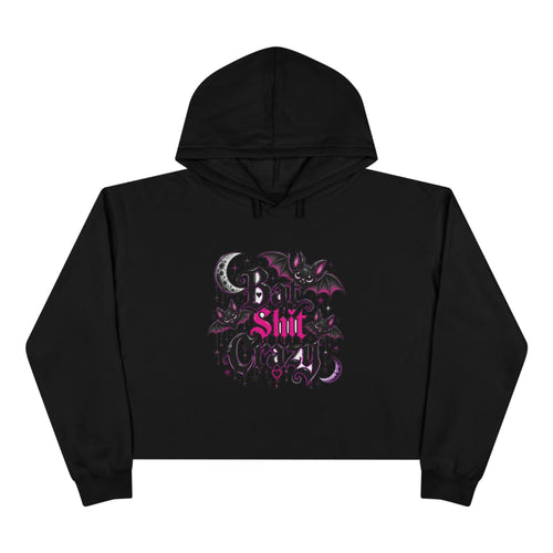 Bad Shit Crazy Gothic Crop Hoodie